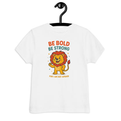 Be Bold be strong - Unisex Toddler Tee by MASIN Fashion – Faith - based Wear