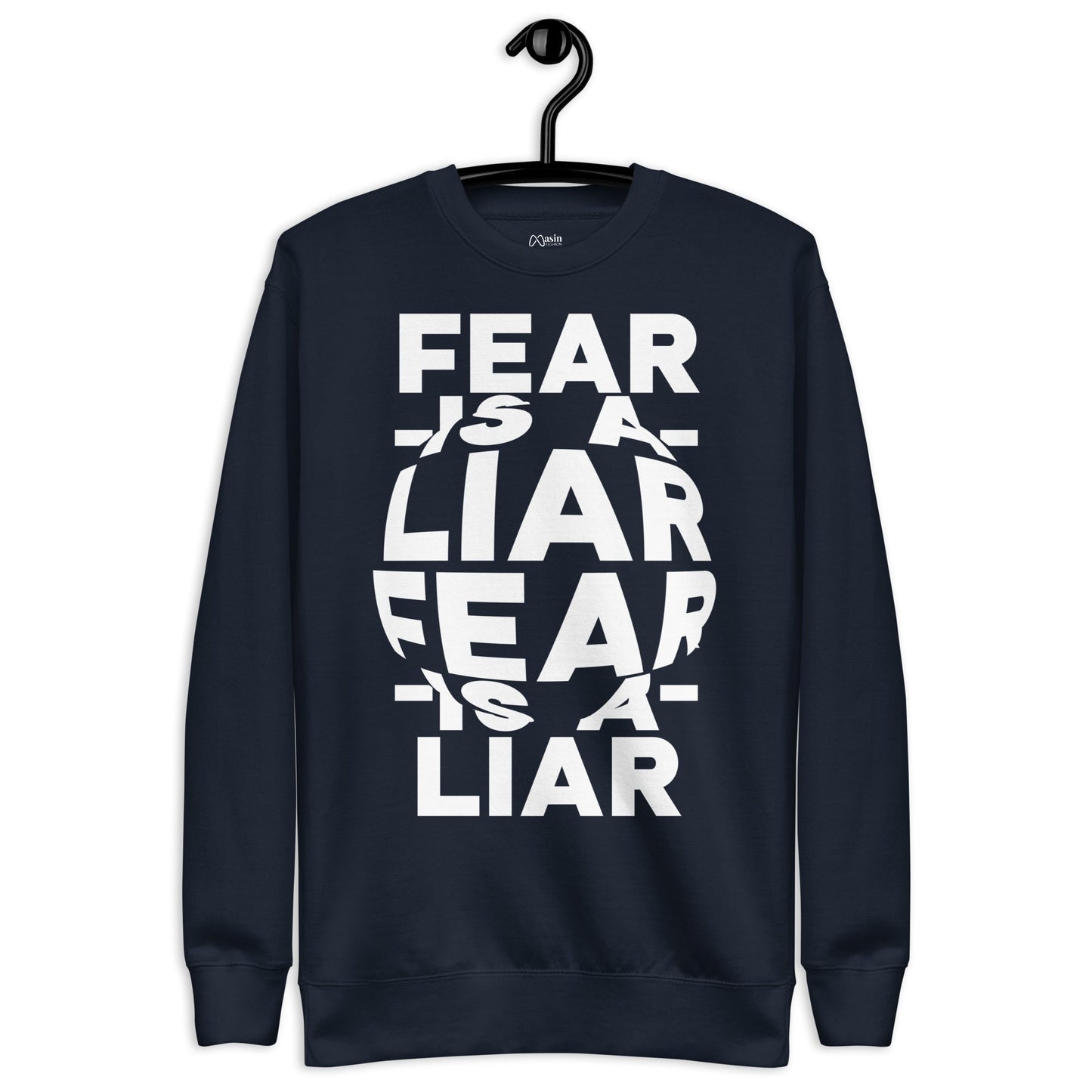 Fear is a Liar - Unisex Adult Premium Sweatshirt by MASIN Fashion – Faith - based Wear