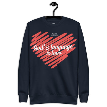 God's language is love - Unisex Premium Jumper by MASIN Fashion – Faith - based Wear