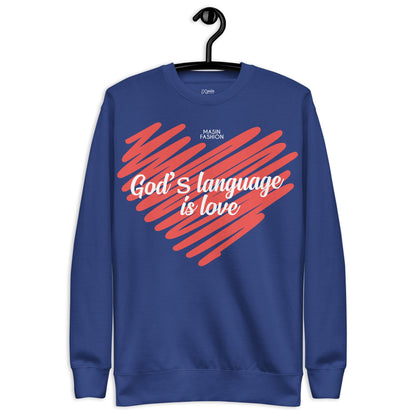 God's language is love - Unisex Premium Jumper by MASIN Fashion – Faith - based Wear