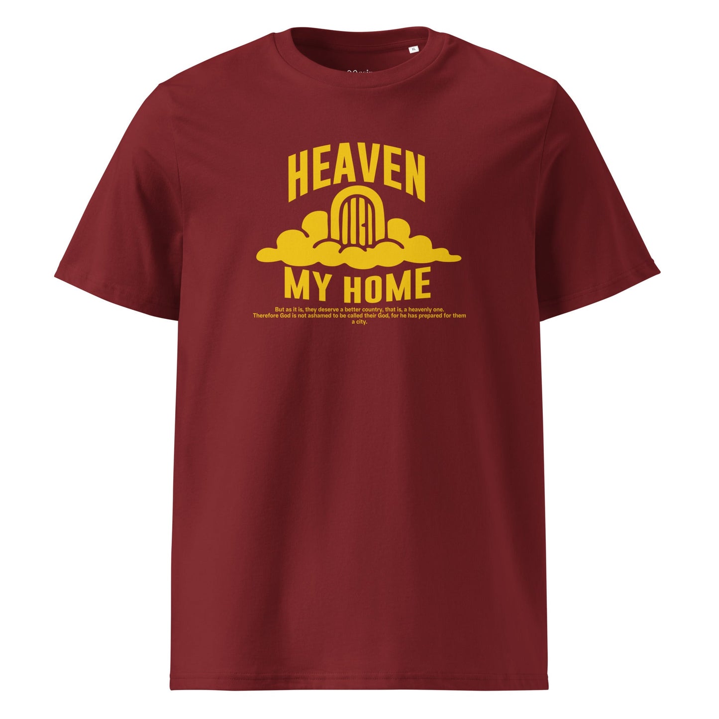 Heaven my Home - Unisex Premium Organic Cotton T-Shirt by MASIN Fashion – Faith - based Wear