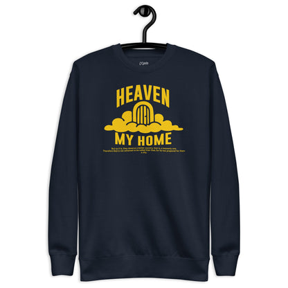 Heaven my Home - Unisex Premium Sweatshirt by MASIN Fashion – Faith - based Wear